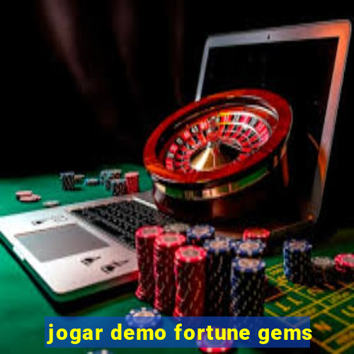 jogar demo fortune gems